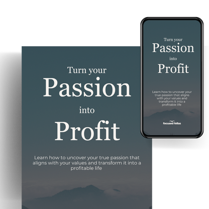 Turn your Passion into Profit E-Book & Workbook
