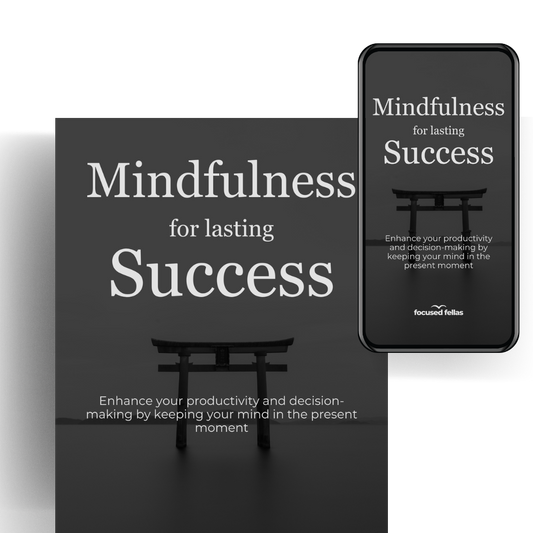Mindfulness for lasting Success E-Book & Workbook